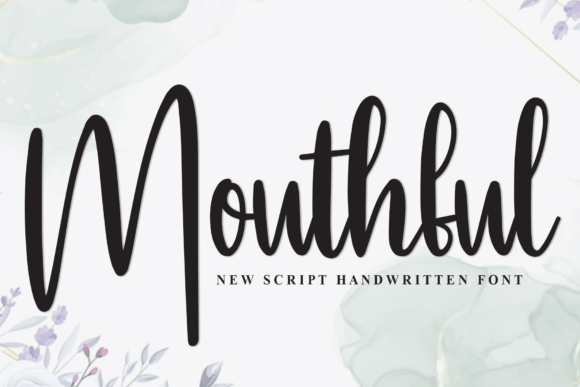 Discover Mouthful: A Flowing Handwritten Font